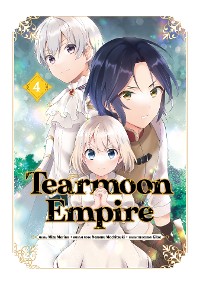 Cover Tearmoon Empire (Manga) Volume 4