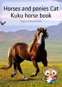 Cover Horses and ponies Cat Kuku horse book