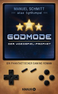 Cover Godmode. Der Videospiel-Prophet