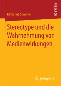 Cover Stereotype und die Wahrnehmung von Medienwirkungen