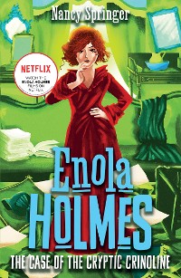 Cover Enola Holmes 5: The Case of the Cryptic Crinoline