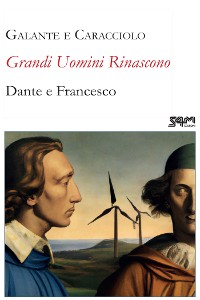 Cover Grandi uomini rinascono. Dante e Francesco