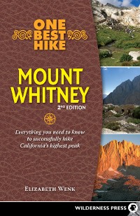 Cover One Best Hike: Mount Whitney