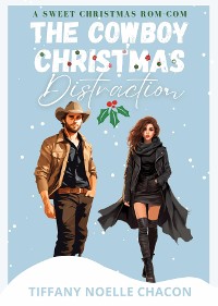 Cover The Cowboy Christmas Distraction