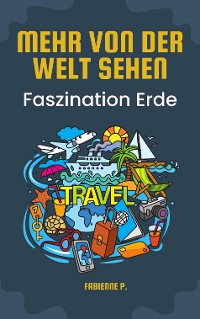 Cover Mehr von der Welt sehen