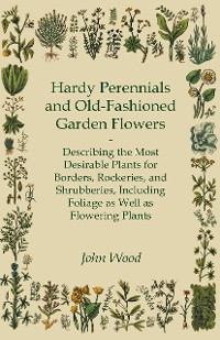 Cover Hardy Perennials and Old-Fashioned Garden Flowers