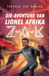 Cover Z-A-K: Die avonture van Lionel Afrika
