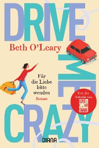 Cover Drive Me Crazy – Für die Liebe bitte wenden