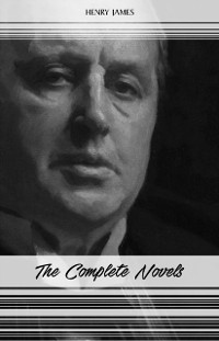 Cover Henry James: The Complete Novels
