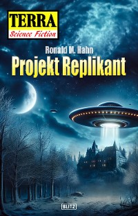 Cover Terra - Science Fiction 13: Projekt Replikant