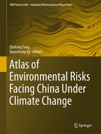 Cover Atlas of Environmental Risks Facing China Under Climate Change