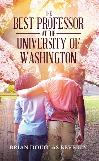 Cover The Best Professor at the University of Washington