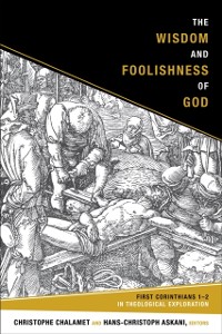 Cover Wisdom and Foolishness of God