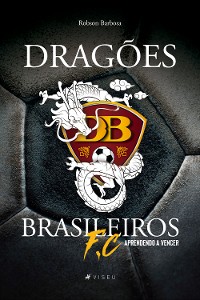 Cover Dragões brasileiros F.C