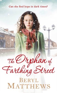 Cover The Orphan of Farthing Street