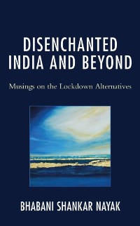 Cover Disenchanted India and Beyond