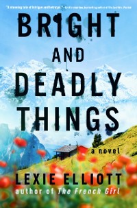 Cover Bright and Deadly Things