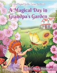 Cover A Magical Day in Grandpa's Garden