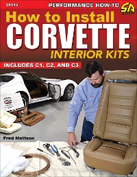 Cover How to Install Corvette Interior Kits