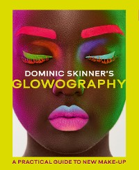 Cover Dominic Skinner's Glowography