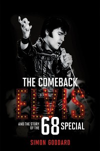 Cover The Comeback: Elvis and the Story of the 68 Special