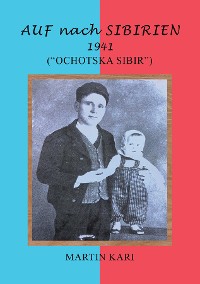 Cover AUF nach SIBIRIEN 1941