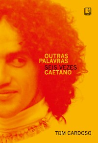 Cover Outras palavras: Seis vezes Caetano