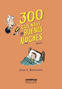 Cover 300 cuentos de buenas noches. Tomo 1
