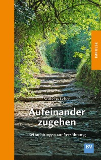 Cover Aufeinander zugehen