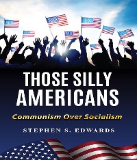 Cover THOSE SILLY AMERICANS