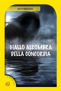 Cover Giallo all’ombra della Concordia