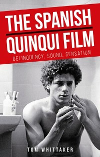 Cover The Spanish <i>quinqui</i> film