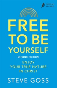 Cover Free To Be Yourself, Second Edition
