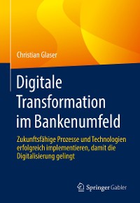 Cover Digitale Transformation im Bankenumfeld