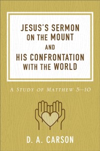 Cover Jesus's Sermon on the Mount and His Confrontation with the World