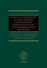 Cover Official Commentary on the UNIDROIT Convention on Substantive Rules for Intermediated Securities