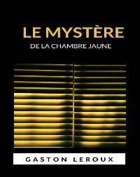 Cover Le mystère de la chambre jaune (traduit)