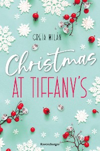 Cover Christmas at Tiffany's (Wunderschöne Weihnachtsromantik in New York)