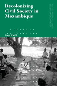 Cover Decolonizing Civil Society in Mozambique