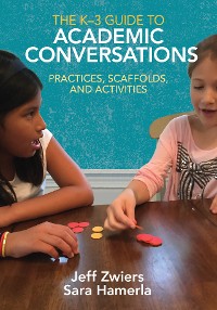 Cover The K-3 Guide to Academic Conversations