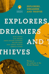 Cover Explorers Dreamers and Thieves