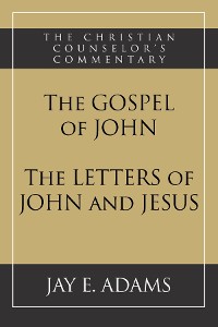 Cover The Gospel of John and The Letters of John and Jesus