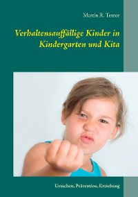 Cover Verhaltensauffällige Kinder in Kindergarten und Kita