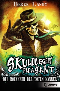 Cover Skulduggery Pleasant (Band 8) - Die Rückkehr der Toten Männer