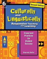 Cover Culturally and Linguistically Responsive Teaching and Learning (Second Edition) ebook