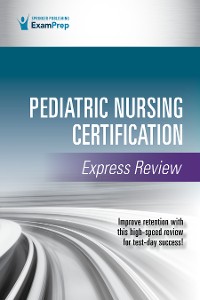Cover Pediatric Nursing Certification Express Review