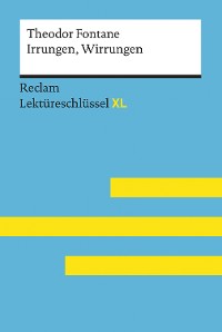 Cover Irrungen, Wirrungen von Theodor Fontane: Reclam Lektüreschlüssel XL