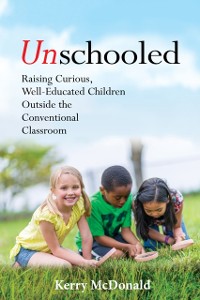 Cover Unschooled