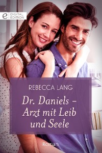 Cover Dr. Daniels – Arzt mit Leib und Seele