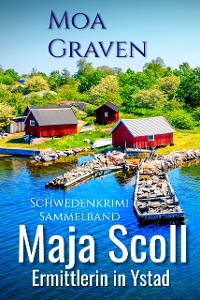 Cover Maja Scoll - Ermittlerin in Ystad